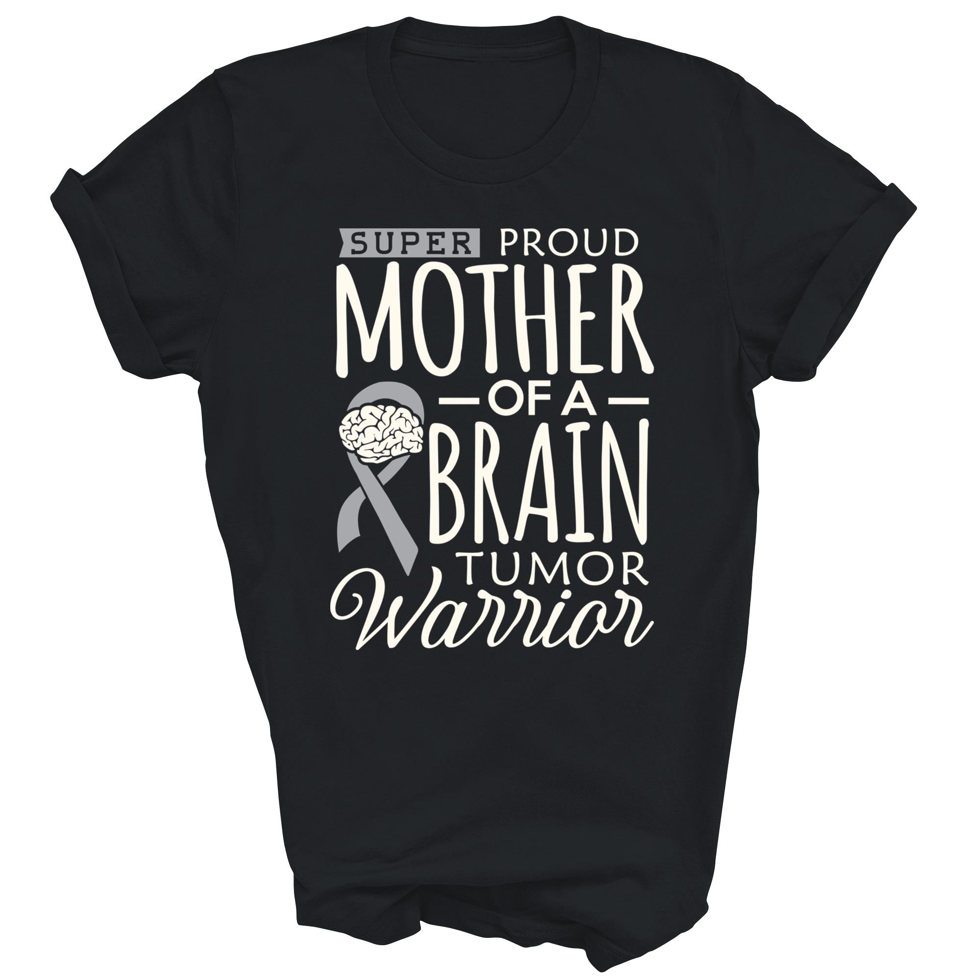Brain Tumor Awareness Mom Proud Mother Warrior Mommy Shirt