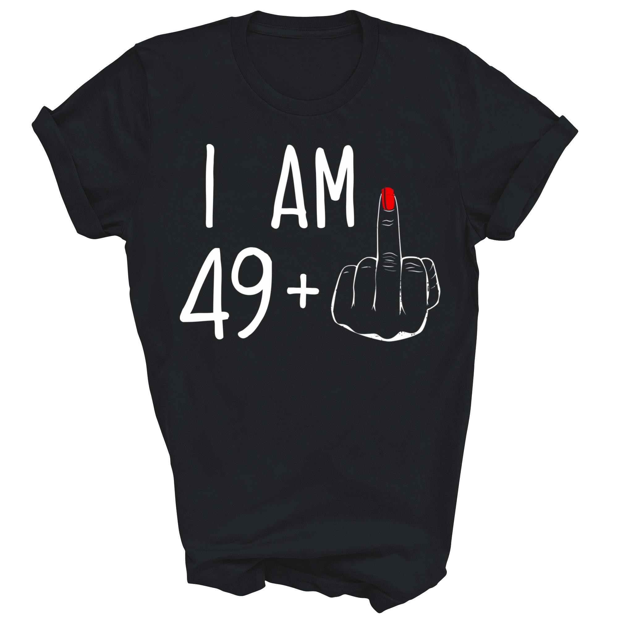 Im 49 Plus 1 50th Birthday 50 years old Unisex Shirt Gift