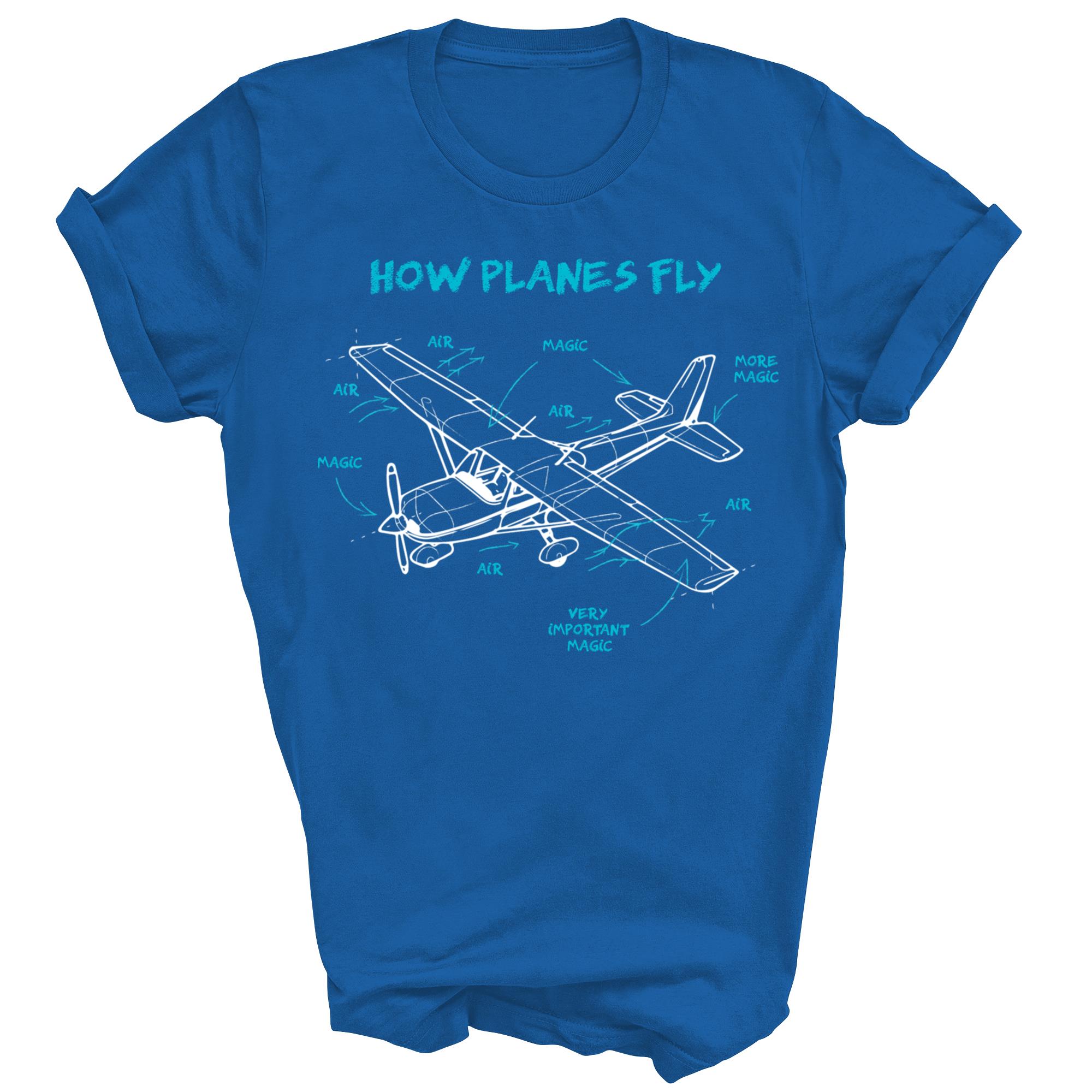 How Planes Fly Funny Aviation Rc Plane Pilot Aircraft Airplane Unisex Shirt Gift - Picture 5 of 5